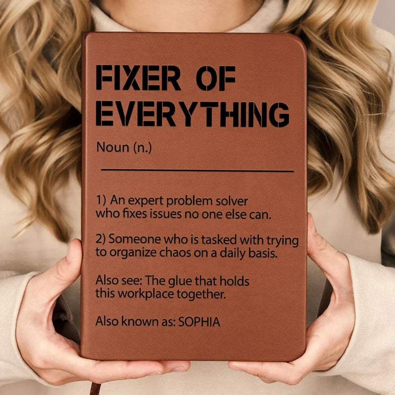 Custom Name Fixer of Everything Gifts for Problem Solvers - Personalized Leather Journal