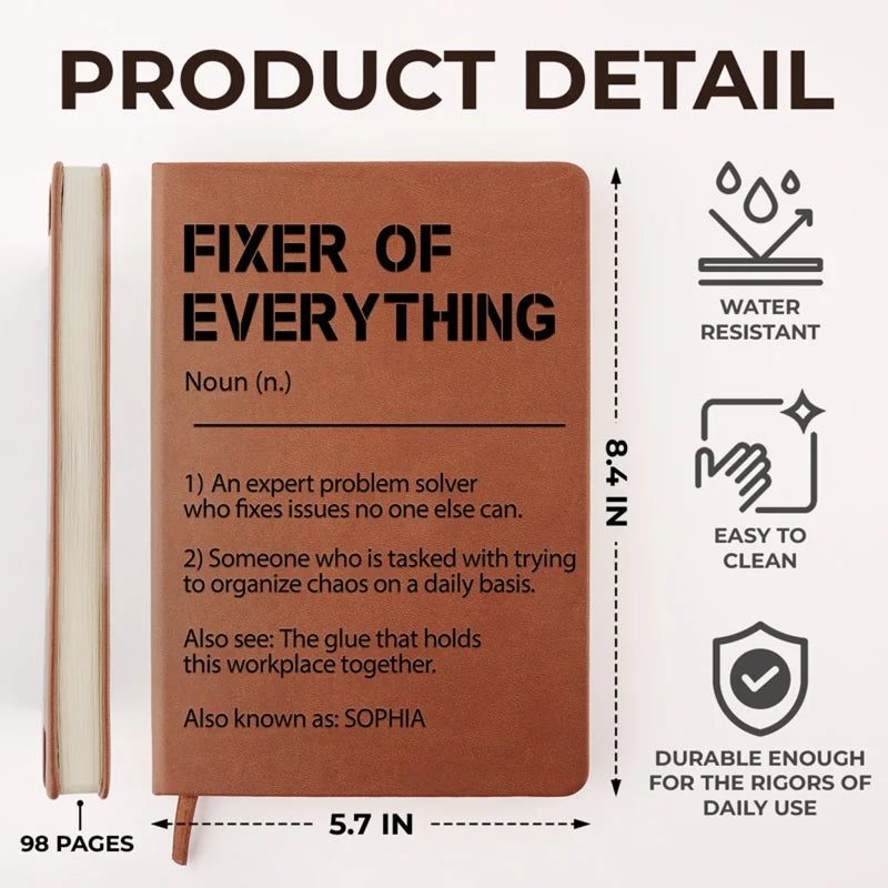 Custom Name Fixer of Everything Gifts for Problem Solvers - Personalized Leather Journal