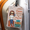 Go Where You Feel Alive - Travel Personalized Custom Luggage Tag - Holiday Vacation Gift, Gift For Adventure Travel Lovers