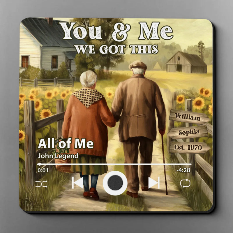 You And Me, We Got This - Couple Personalized Custom Music Fridge Magnet That Can Play Songs - Gift For Husband Wife, Anniversary