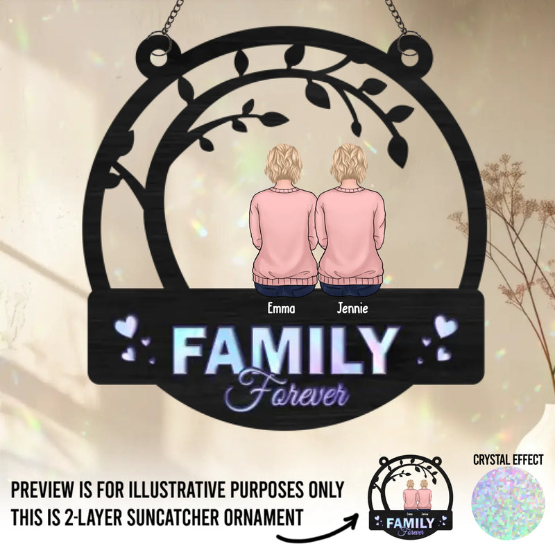 Custom Name Family Forever Gifts - Personalized Window Hanging Suncatcher