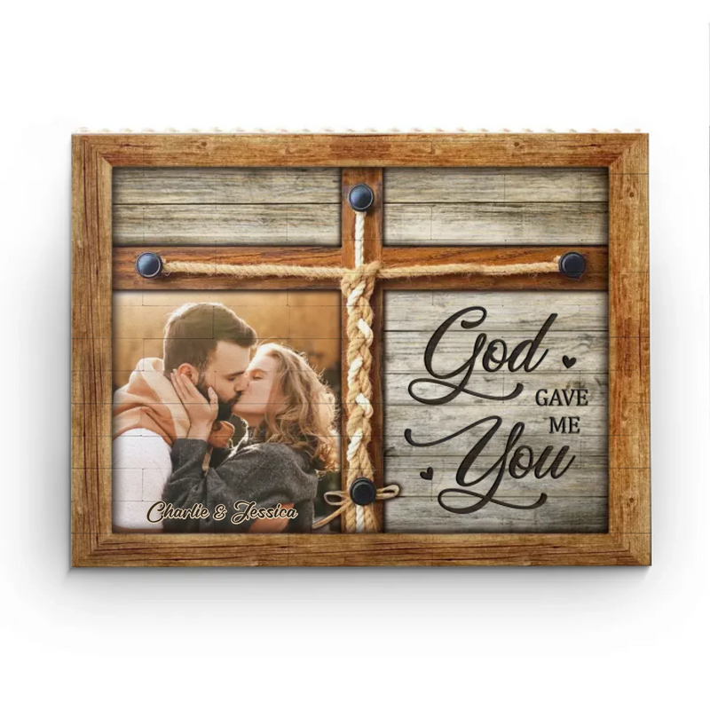 Custom Photo God Gave Me You Couple Gifts - Personalized Building Brick Blocks
