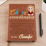 Custom Name Chaos Coordinator Gifts for Women - Personalized Leather Journal