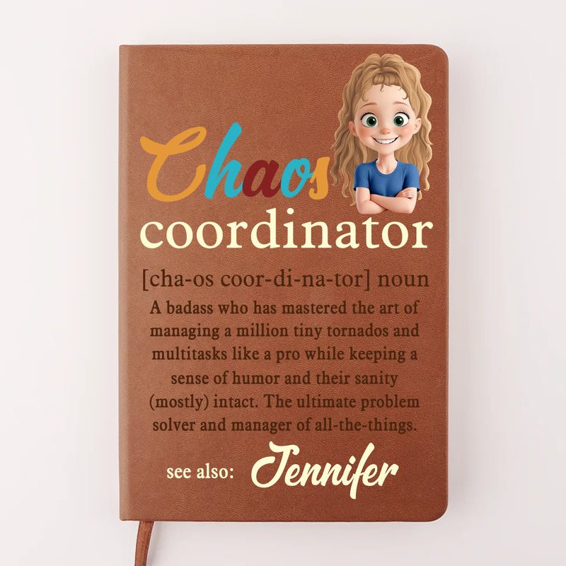 Custom Name Chaos Coordinator Gifts for Women - Personalized Leather Journal