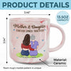 A Mother’s Love, A Daughter’s Strength - Family Personalized Custom Marble Mug - Mother's Day, Gift For Mom, Daughter