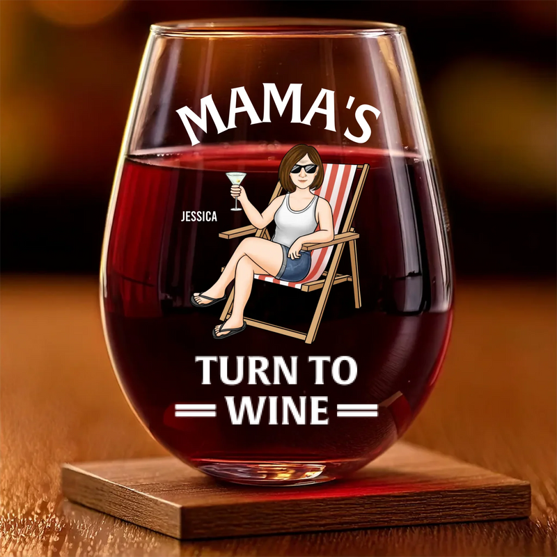 Mama's Turn To Wine - Family Personalized Custom Wine Glass - Mother's Day, Gift For Mom, Grandma