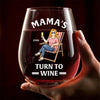 Mama's Turn To Wine - Family Personalized Custom Wine Glass - Mother's Day, Gift For Mom, Grandma