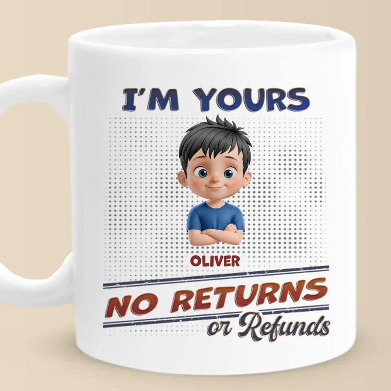 Custom Name No Returns or Refunds Family Gifts - Personalized Mugs