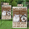 Custom Photo Welcome To My Home - Dog & Cat Personalized Custom Flag - Gift For Pet Owners, Pet Lovers