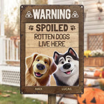 Custom Name Spoiled Rotten Dog Gifts for Dog Lovers - Personalized Metal Sign