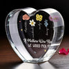 Flowers Bloom In Mother's Garden Of Love - Family Personalized Custom 3D Crystal Heart Shaped - Mother's Day, Gift For Mom, Daughter