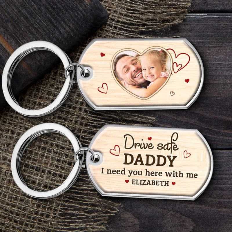 Custom Photo Daddy Drive Safe Gifts for Fathers - Personalized Keychain