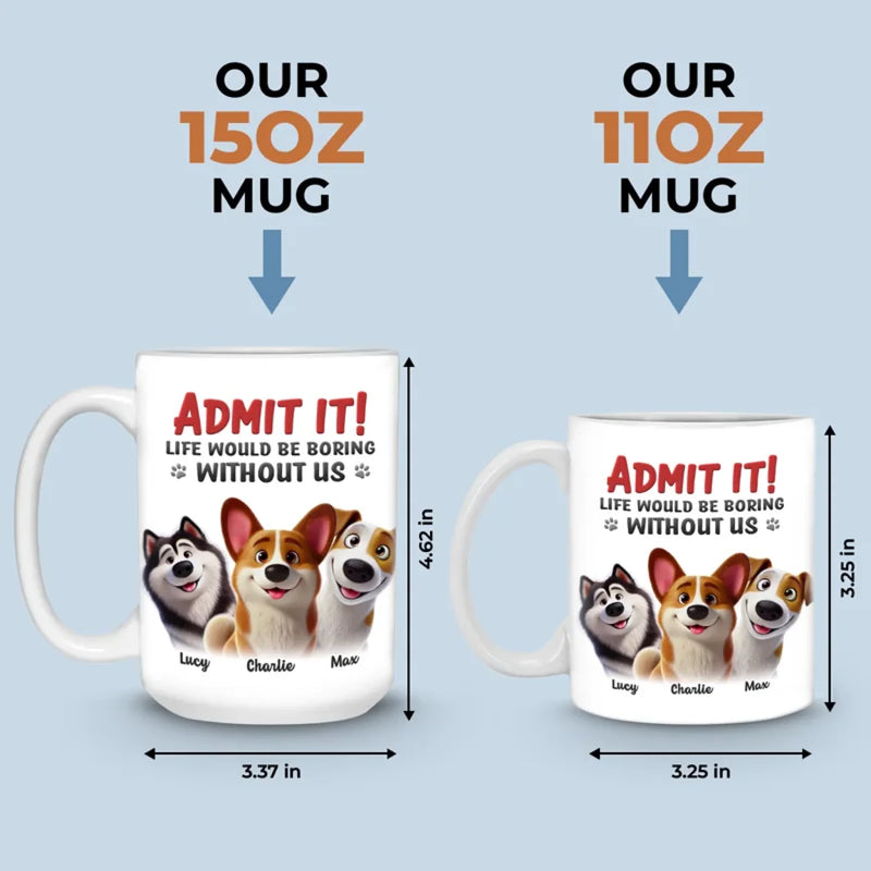 Life’s Ruff Without Us - Dog & Cat Personalized Custom Mug - Gift For Pet Owners, Pet Lovers