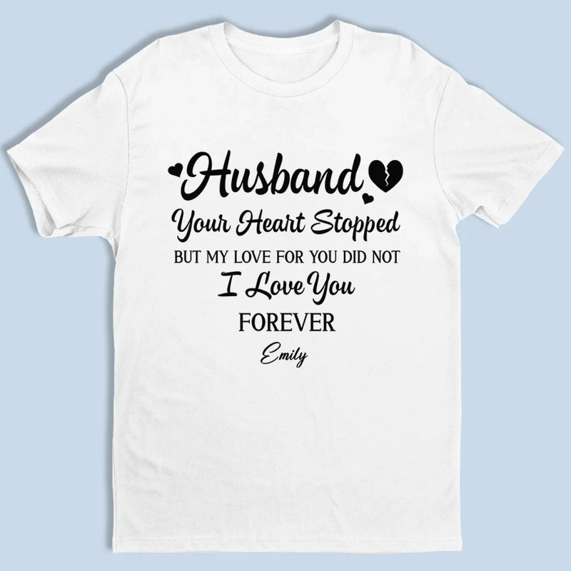 Custom Name Husband Memorial Gifts - Personalized Apparel