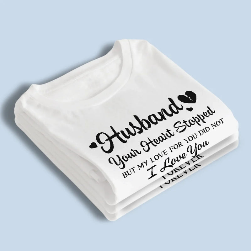 Custom Name Husband Memorial Gifts - Personalized Apparel