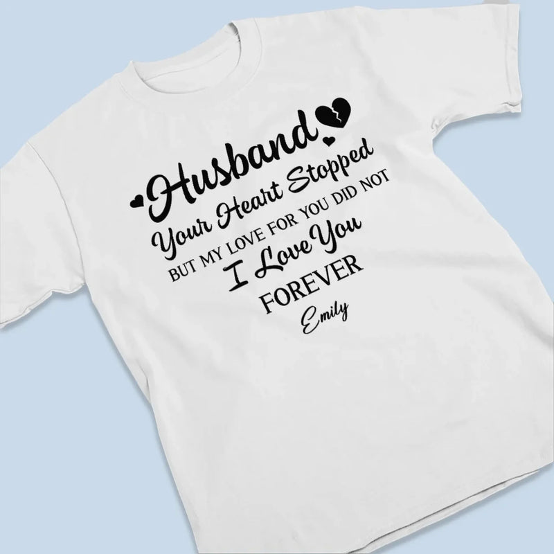 Custom Name Husband Memorial Gifts - Personalized Apparel