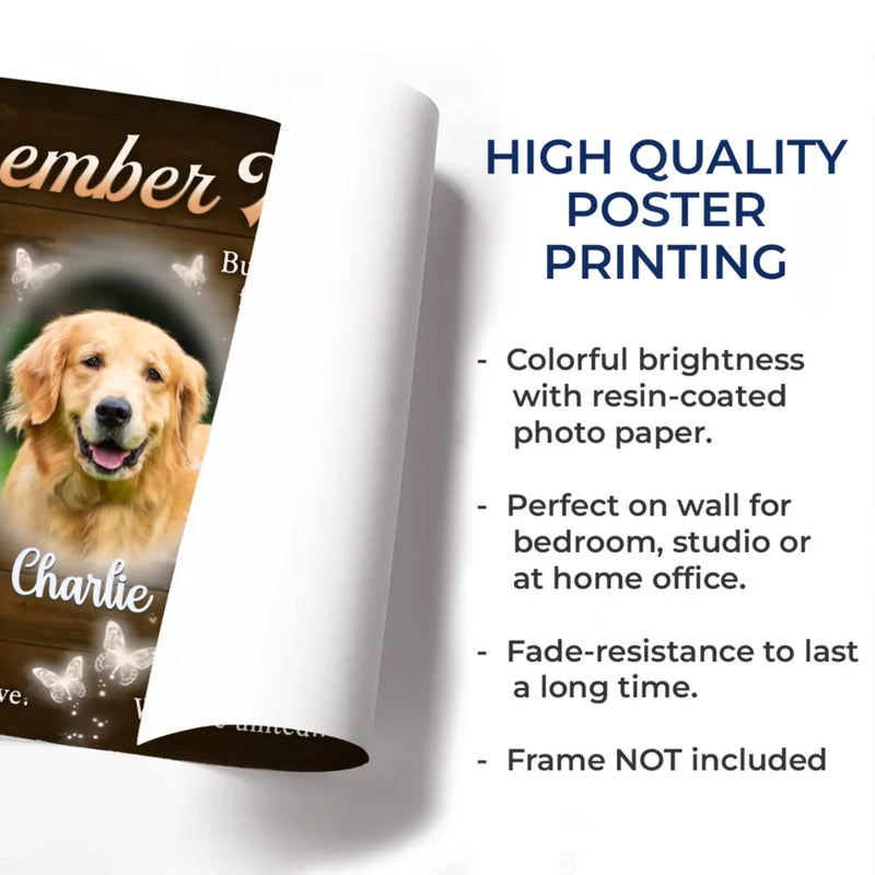 Custom Photo You Will Be Right By My Side - Memorial Personalized Custom Horizontal Poster - Sympathy Gift For Pet Owners, Pet Lovers