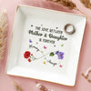 Endless Love, Timeless Bond - Family Personalized Custom Jewelry Dish - Mother's Day, Gift For Mom, Daughter