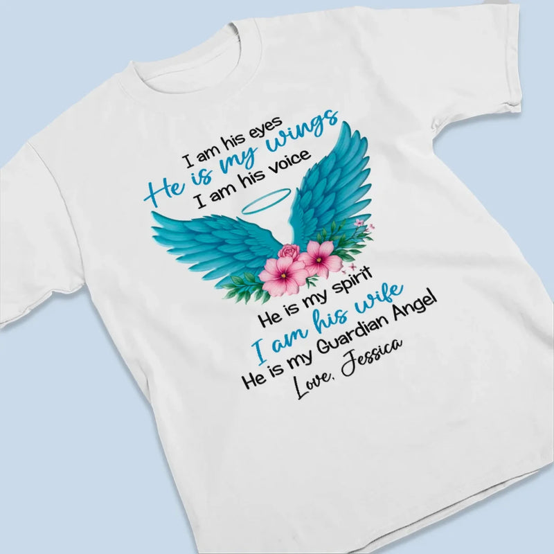 He Is My Angel, I Am His Wife - Memorial Personalized Custom Unisex T-shirt, Premium T-shirt, Hoodie - Sympathy Gift For Family Members