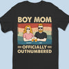 Boy Mom Officially Outnumbered - Family Personalized Custom Unisex T-shirt, Premium T-shirt, Hoodie - Mother's Day Gift For Mom, Son