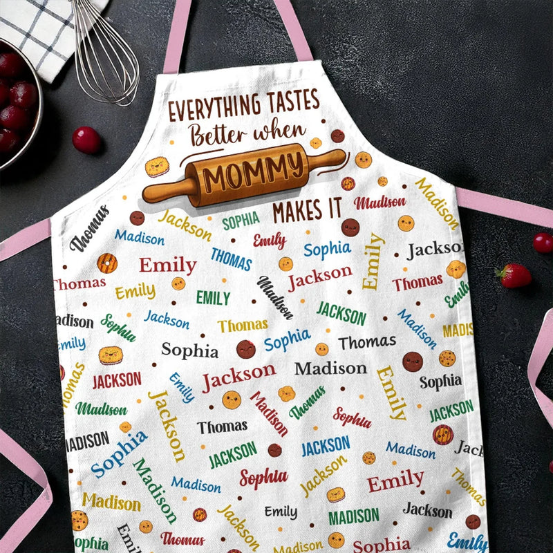 Everything Tastes Better When Mommy Makes It - Family Personalized Custom Apron - Mother's Day, Gift For Mom, Grandma