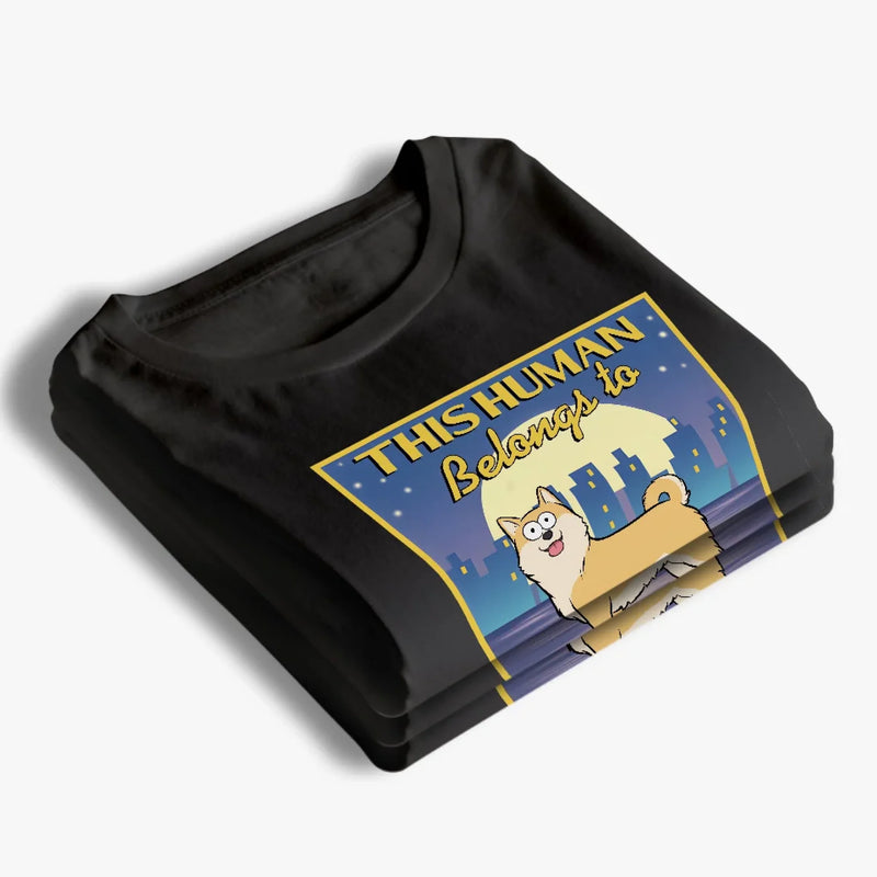 I Own This Human And I Demand Belly Rubs - Dog Personalized Custom Unisex T-shirt, Premium T-shirt, Hoodie - Gift For Pet Owners, Pet Lovers