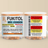 Fukitol Rx Prescription For Recharging Your Mind And Soul - Friend Personalized Custom Mug - New Arrival, Gift For Best Friends, Sisters, Family Members, Coworkers  AMZ
