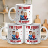 Once Yours, Always Yours - Couple Personalized Custom Mug - Gift For Husband Wife, Anniversary