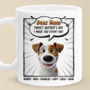 Woof You Forever, Mom - Dog Personalized Custom Mug - Mother's Day, Gift For Pet Owners, Pet Lovers