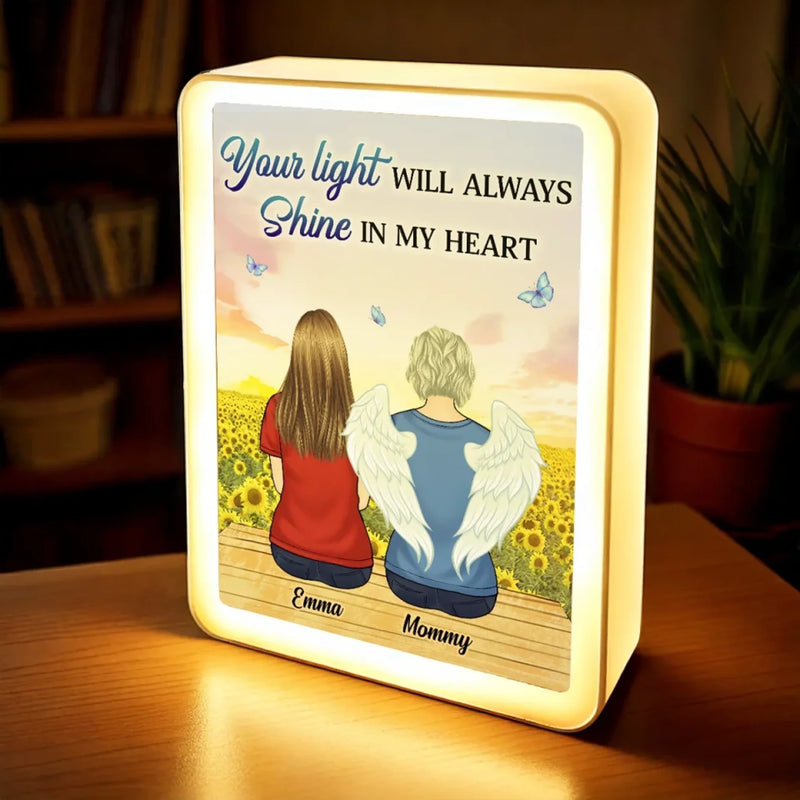 Your Light Will Always Shine In My Heart - Memorial Personalized Custom LED Mirror Frame Lamp - Sympathy Gift For Family Members