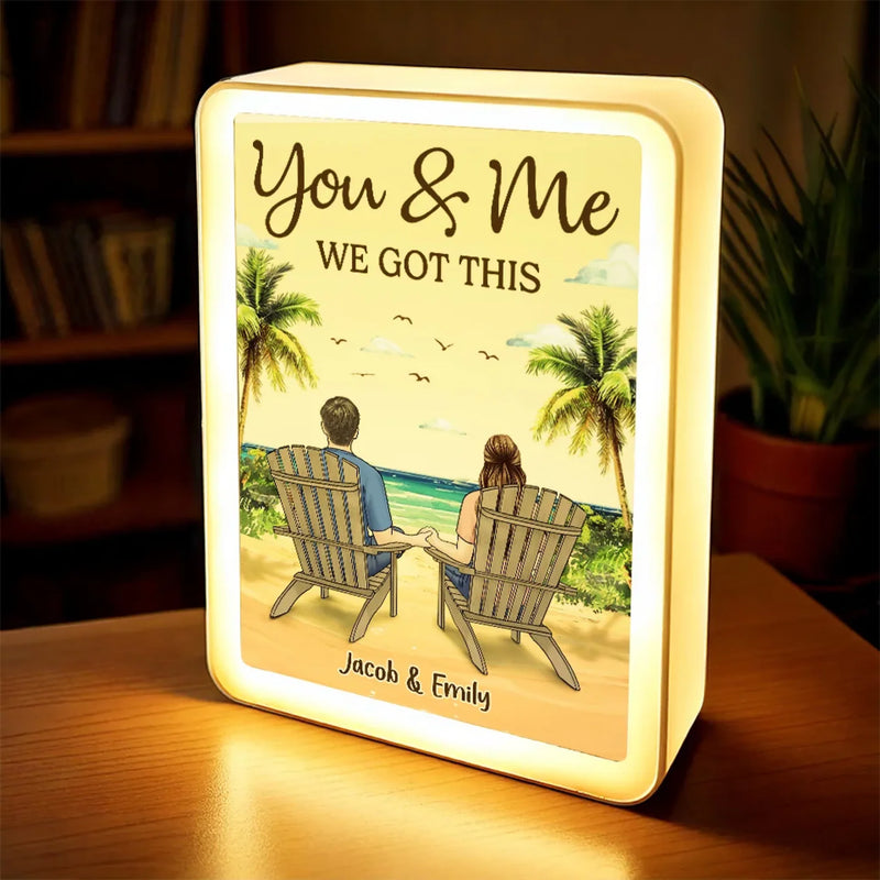 You And Me We Got This - Couple Personalized Custom LED Mirror Frame Lamp - Gift For Husband Wife, Anniversary