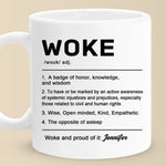 Custom Name Woke Definition Gifts - Personalized Mugs