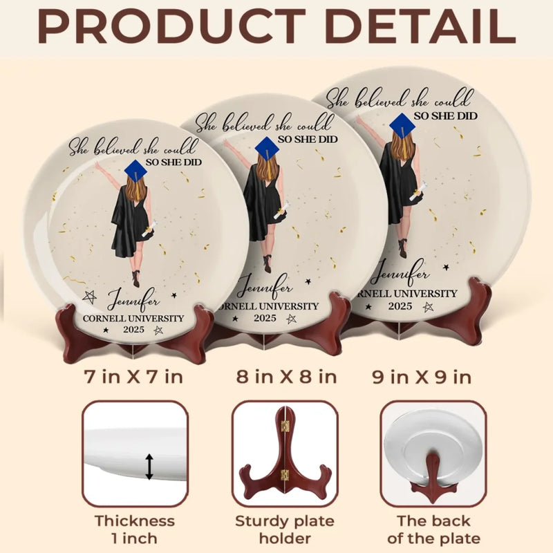 She Believed, She Achieved - Family Personalized Custom Ceramic Plate - Graduation Gift For Family Members, Siblings, Brothers, Sisters