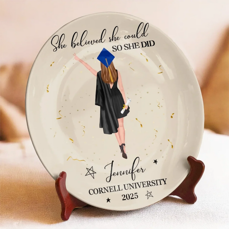 She Believed, She Achieved - Family Personalized Custom Ceramic Plate - Graduation Gift For Family Members, Siblings, Brothers, Sisters