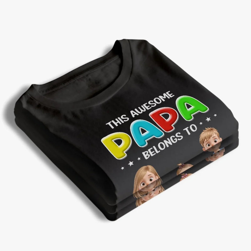 This Awesome Daddy Belongs To Me - Family Personalized Custom Unisex T-shirt, Premium T-shirt, Hoodie - Father's Day, Gift For Dad, Grandpa