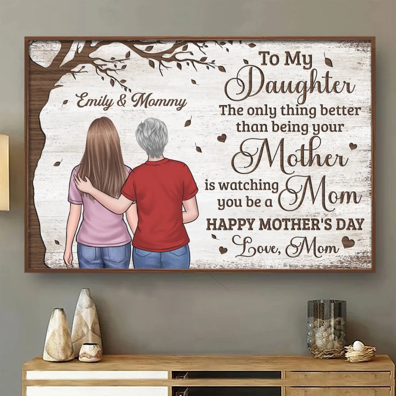The Greatest Joy, Watching You Become A Mom - Family Personalized Custom Horizontal Poster - Mother's Day, Gift For Mom, Daughter