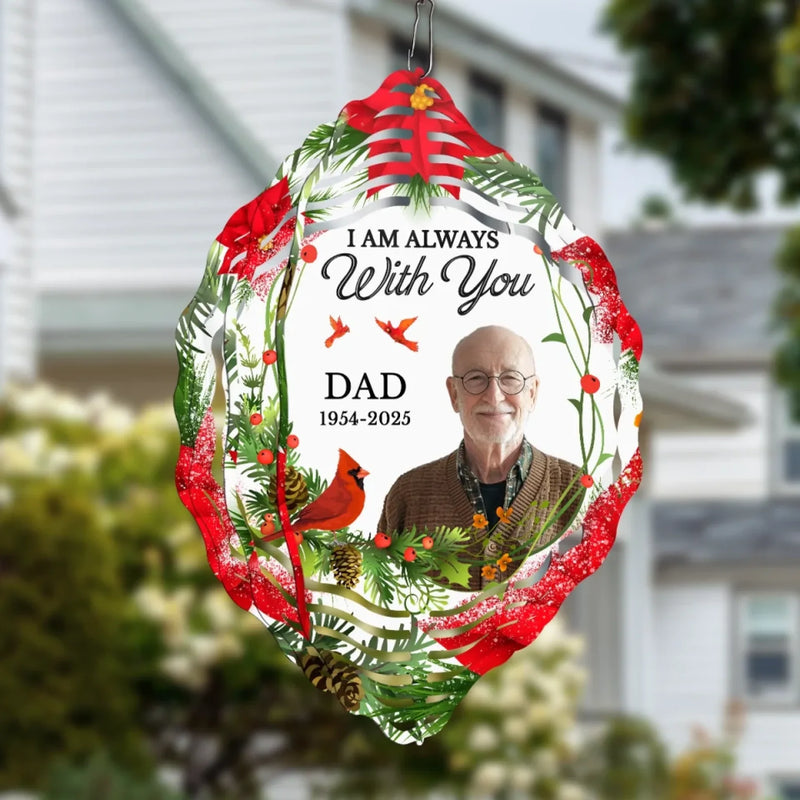 Custom Photo You Will Be Missed, Always Loved - Memorial Personalized Custom Wind Spinner - Sympathy Gift For Family Members