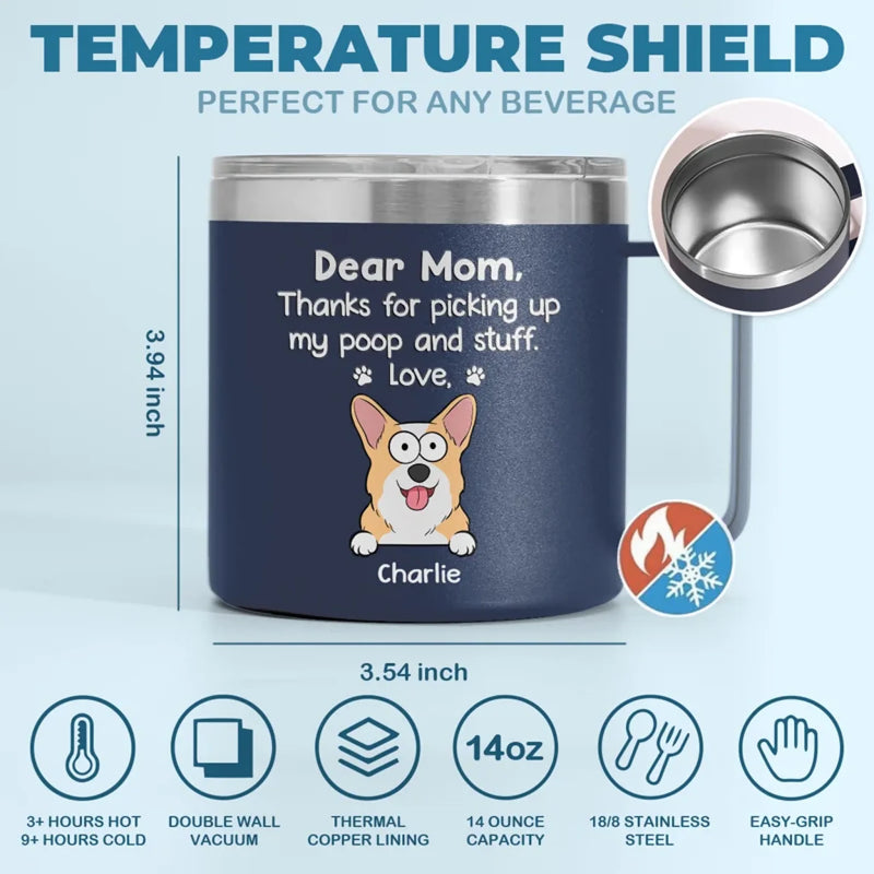 Custom Dog Name Funny Gifts for Dog Moms - Personalized 14 Oz Tumbler With Handle