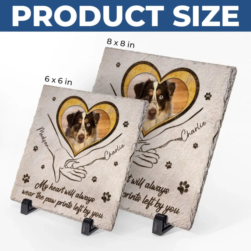 Custom Photo The Paw Prints You Left Will Stay Forever - Memorial Personalized Custom Square Shaped Stone With Stand - Sympathy Gift For Pet Owners, Pet Lovers