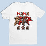 Custom Name Mama Bear Gifts for Moms - Personalized Apparel