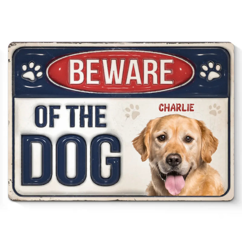Custom Pet Photo Beware of the Dog Sign for Dog Lovers - Personalized Metal Sign