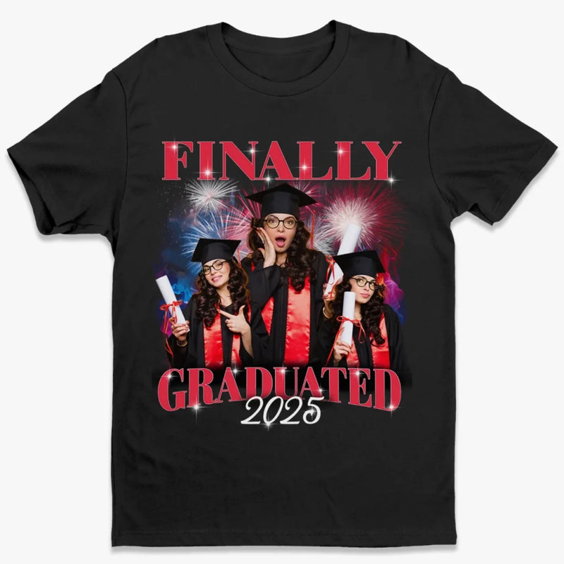 Custom Photo Finally Graduated - Family Personalized Custom Unisex T-shirt, Premium T-shirt, Hoodie - Graduation Gift For Family Members, Siblings, Brothers, Sisters