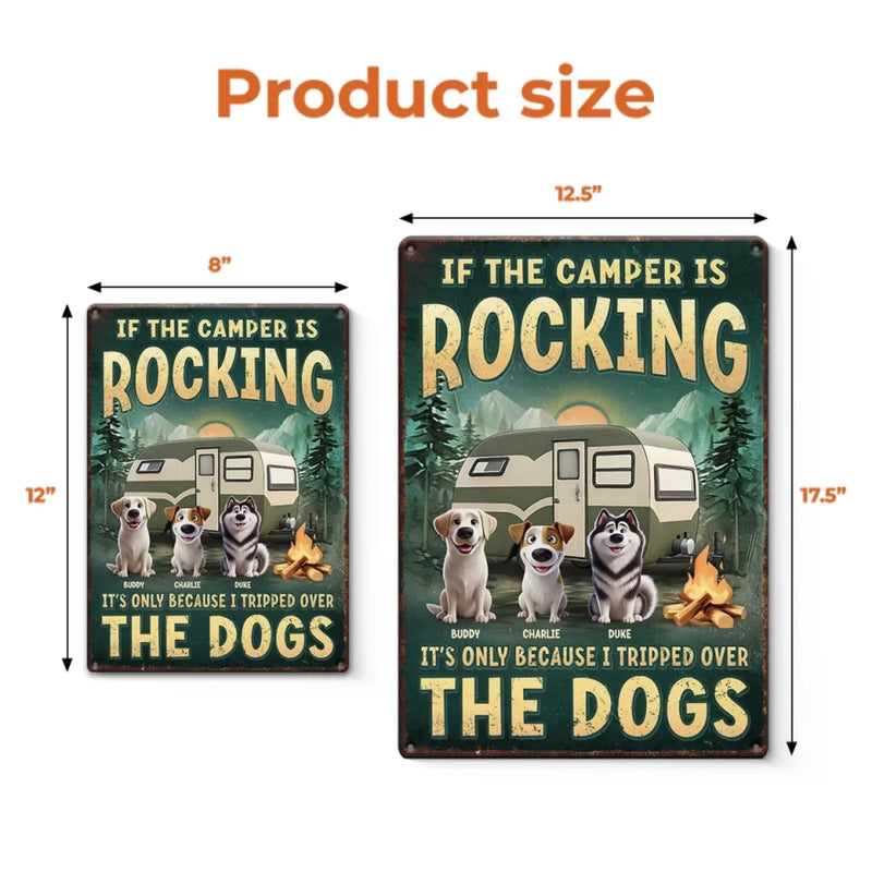 If The Camper’s Wobbling, I Swear It’s The Dogs’ Fault - Dog Personalized Custom Home Decor Metal Sign - House Warming Gift For Pet Owners, Pet Lovers