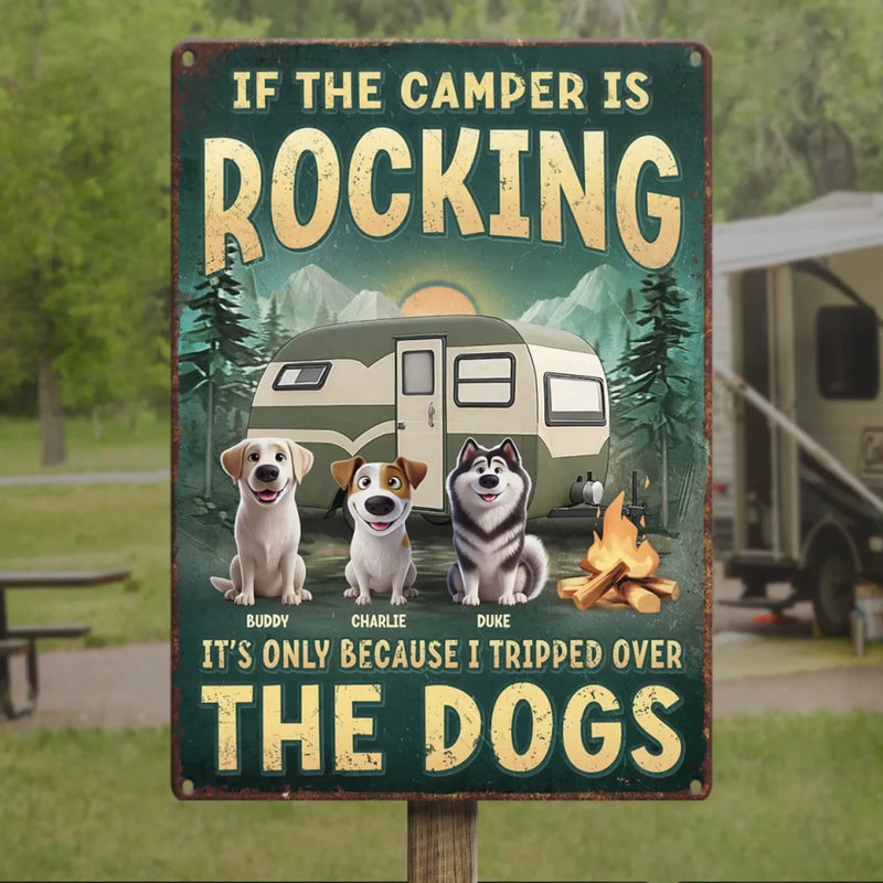 If The Camper’s Wobbling, I Swear It’s The Dogs’ Fault - Dog Personalized Custom Home Decor Metal Sign - House Warming Gift For Pet Owners, Pet Lovers