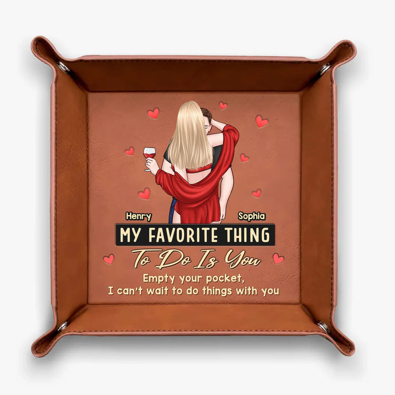 Nothing Better Than Time With You - Couple Personalized Custom Leather Valet Tray - Gift For Husband Wife, Anniversary
