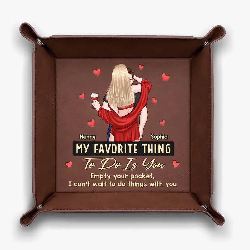 Nothing Better Than Time With You - Couple Personalized Custom Leather Valet Tray - Gift For Husband Wife, Anniversary