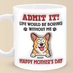 Custom Funny Dog Mom Mother's Day Gifts - Personalized Mugs