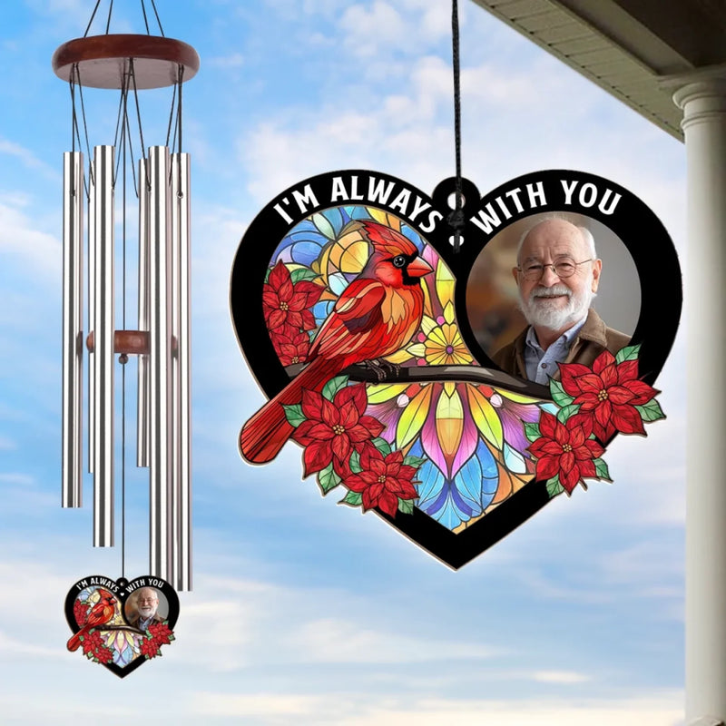 Custom Photo I'm Always With You - Memorial Personalized Custom Wind Chime Suncatcher - Sympathy Gift For Family Members