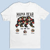Strong As A Mama Bear, Soft As A Flower -  Family Personalized Custom Unisex T-shirt, Premium T-shirt, Hoodie - Mother's Day Gift For Mom, Grandma