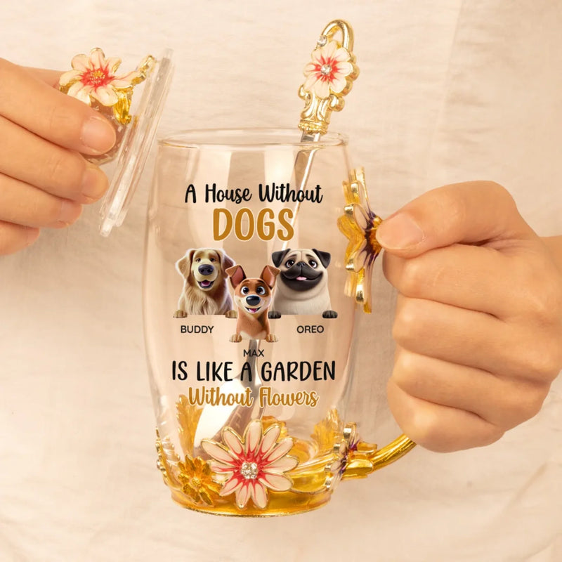 A House Without Dogs Is Like A Garden Without Flowers - Dog Personalized Custom Enamel Flower Tea Cup With Lid & Spoon - Gift For Pet Owners, Pet Lovers